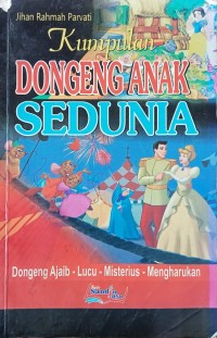 Image of KUMPULAN DONGENG ANAK SEDUNIA