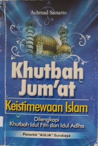 Image of KHUTBAH JUM'AT :KEISTIMEWAAN ISLAM