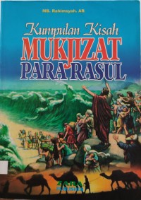 Image of KUMPULAN KISAH MUKJIZAT PARA RASUL