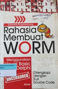 Image of EXTREME PROGRAMMING RAHASIA MEMBUAT WORM
