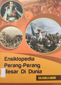 Image of ENSIKLOPEDIA PERANG PERANG BESAR DI DUNIA