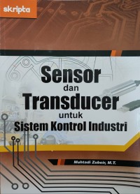 Image of SENSOR DAN TRANSDUCER UNTUK SISTEM KONTROL INDUSTRI