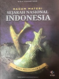 Image of RAGAM MATERI SEJARAH NASIONAL INDONESIA : MASA PRASEJARAH DUA