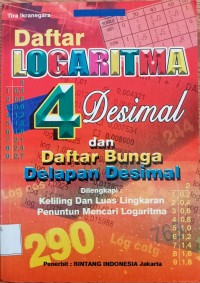 Image of DAFTAR LOGARITMA 4 DESIMAL DAN DAFTAR BUNGA DELAPAN DESIMAL