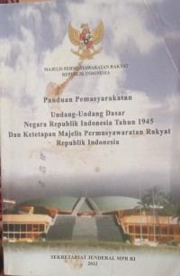 Image of PANDUAN PEMASYARAKATAN UNDANG UNDANG DASAR NEGARA REPUBLIK INDONESIA 1945
