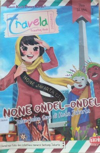 Image of NONE ONDEL-ONDEL : JALAN-JALAN SERU DII KOTA JAKARTA