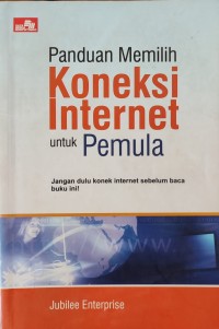 Image of PANDUAN MEMILIH KONEKSI INTERNET UNTUK PEMULA