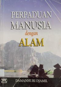 Image of PERPADUAN MANUSIA DENGAN ALAM