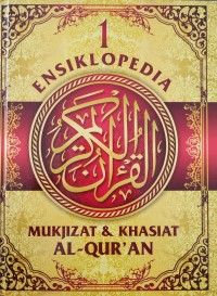 Image of ENSIKLOPEDIA MUKJIZAT DAN KHASIAT AL QURAN