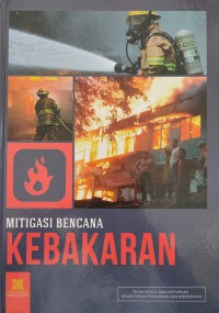 Image of ENSIKLOPEDIA MITIGASI BENCANA KEBAKARAN