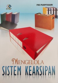 Image of MENGELOLA SISTEM KEARSIPAN